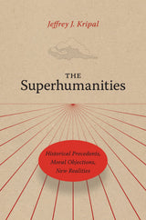 The Superhumanities