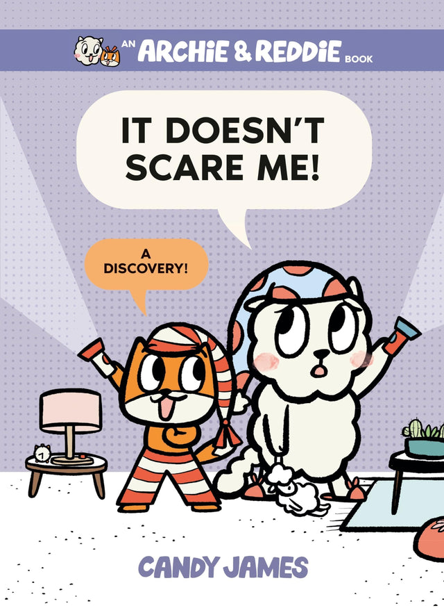 It Doesn't Scare Me! (Archie & Reddie, #4)