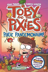 Toby and the Pixies: Pixie Pandemonium (a Phoenix Comic Book)