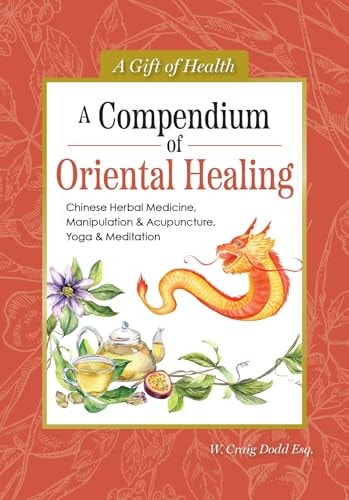 A Compendium of Oriental Healing