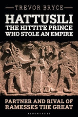 Hattusili, the Hittite Prince Who Stole an Empire
