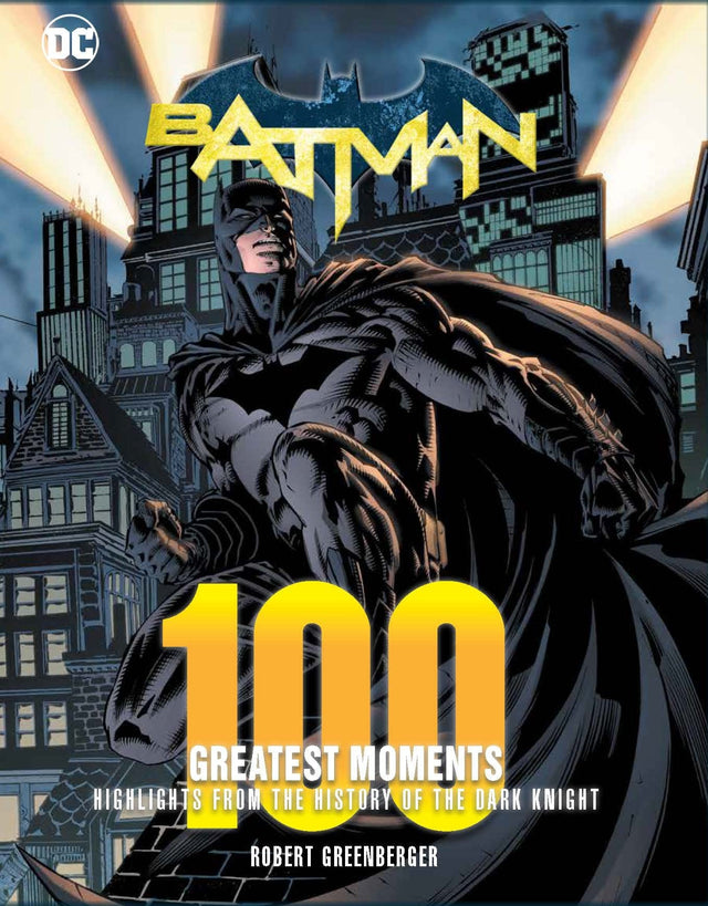 Batman: 100 Greatest Moments