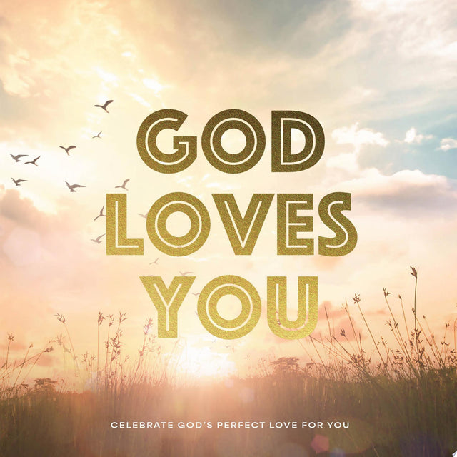 God Loves You