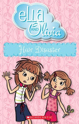 Hair Disaster (Ella and Olivia #15)