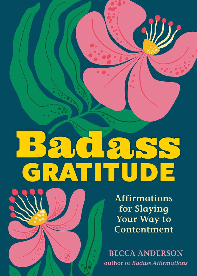 Badass Gratitude