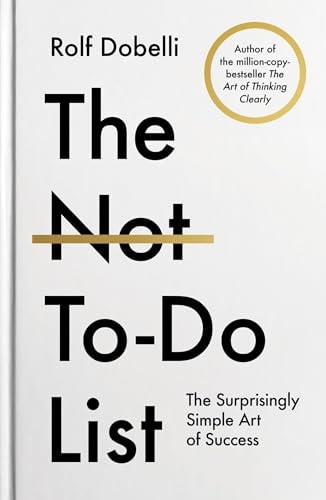 The Not To Do List