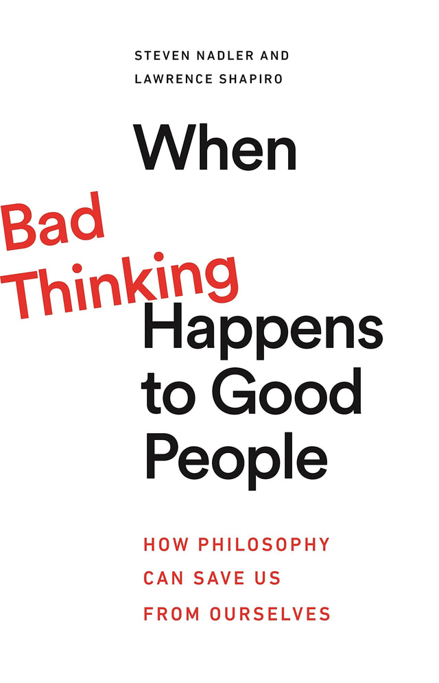 When Bad Thinking Happens to Good People