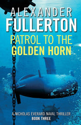 Patrol to the Golden Horn