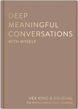 Deep Meaningful Conversations with Myself