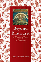 Beyond Bratwurst