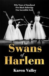 The Swans of Harlem