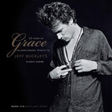 25 Years of Grace: An Anniversary Tribute to Jeff Buckley's Classic Album