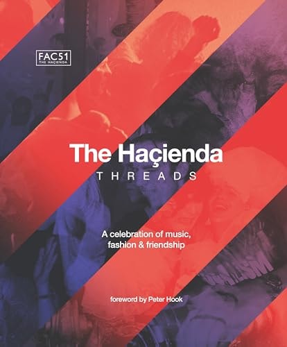 The Hacienda: Threads