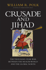 Crusade and Jihad
