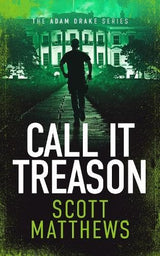 Call It Treason