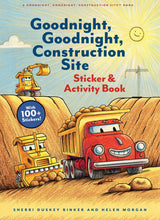 Goodnight, Goodnight, Construction Site Sticker & Activity Book