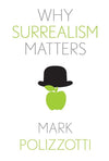 Why Surrealism Matters
