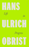 Life in Progress