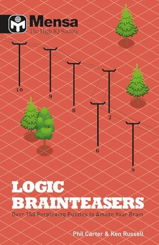 Mensa: Logic Brainteasers