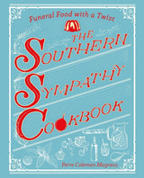 The Southern Sympathy Cookbook