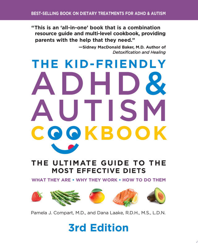 The Kid-Friendly ADHD & Autism Cookbook, 3rd edition