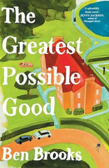 The Greatest Possible Good