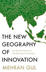 The New Geography of Innovation