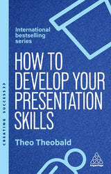 How to Develop Your Presentation Skills