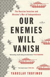 Our Enemies Will Vanish