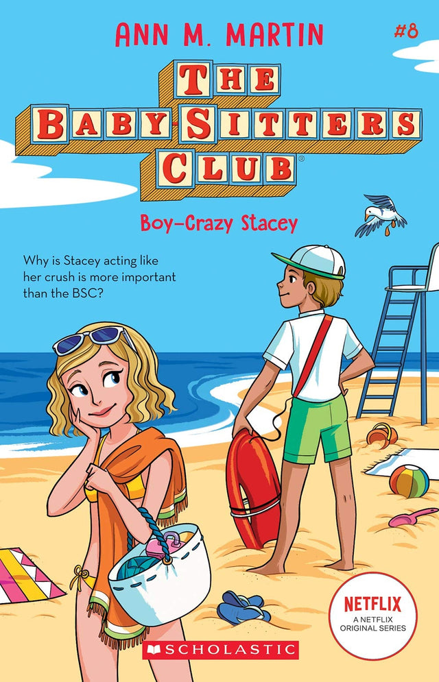 Boy-Crazy Stacey (The Baby-Sitters Club #8 Netflix Edition)