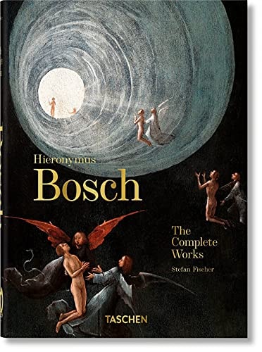 Hieronymus Bosch. The Complete Works. 45th Ed.