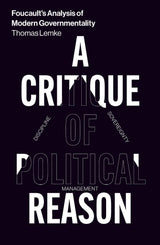 Foucault's Analysis of Modern Governmentality