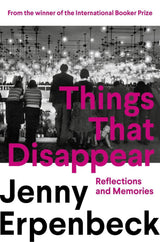 Things That Disappear