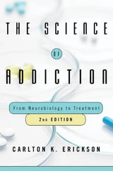 The Science of Addiction