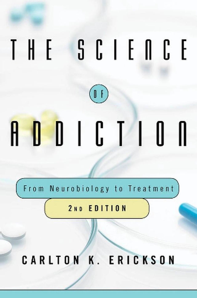 The Science of Addiction