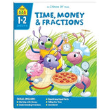 School Zone I Know It! Time Money and Fractions