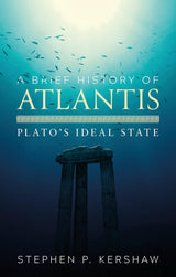 A Brief History of Atlantis