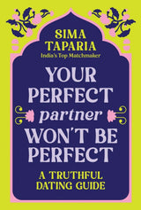 Your Perfect Partner Won’t Be Perfect