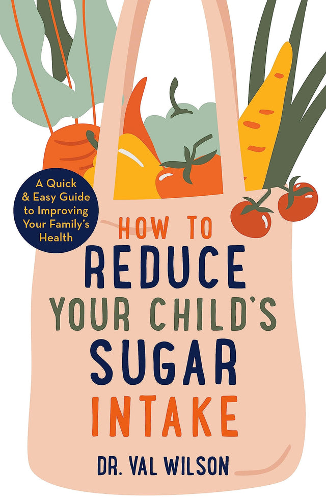 How to Reduce Your Child's Sugar Intake