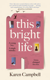 This Bright Life