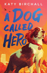 A Dog Called Hero