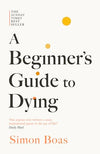 A Beginner's Guide to Dying