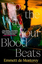 Go the Way Your Blood Beats