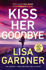 Kiss Her Goodbye