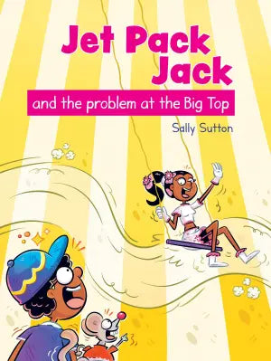 Jet Pack Jack and The Problem at the Big Top