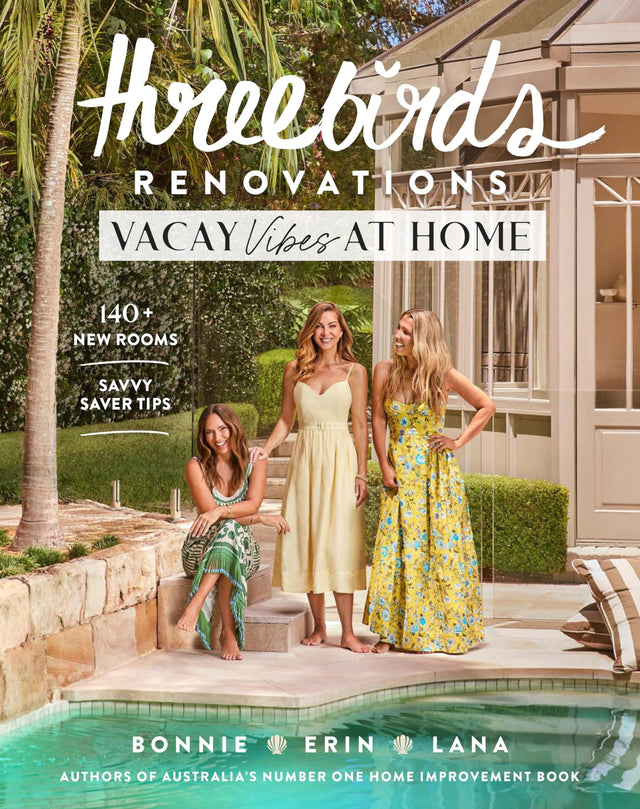Three Birds Renovations: Vacay Vibes at Home