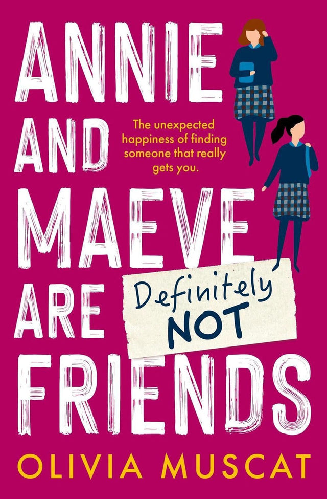 Annie and Maeve Are Definitely Not Friends