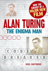 Alan Turing: The Enigma Man