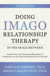 Doing Imago Relationship Therapy in the Space-Between