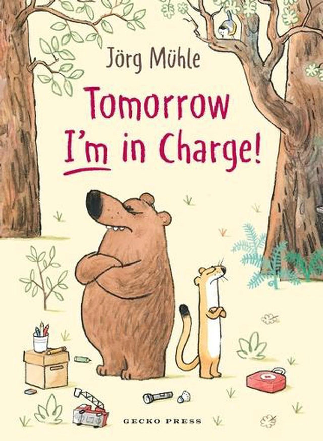 Tomorrow I'm in Charge!